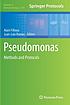 Pseudomonas methods and protocols by Alain Filloux