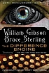 The difference engine by  William Gibson 