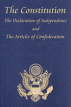 The Constitution, the Declaration of Independence, and the Articles of Confederation.