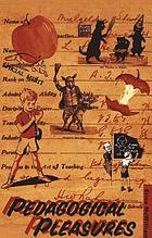 Pedagogical pleasures