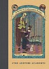 The austere academy von Lemony Snicket