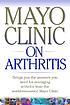Mayo Clinic on arthritis by Gene G Hunder