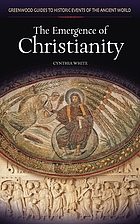 The emergence of Christianity