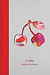 Lolita 著者： Vladimir Vladimirovich Nabokov