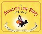The amazing love story of Mr. Morf