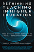 Rethinking teaching in higher education : from a course design workshop to a faculty development framework