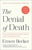 The denial of death