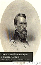 Sherman and his campaigns: a military biography.