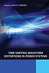 Time-varying waveform distortions in power systems by Paulo F Ribeiro