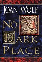 No dark place