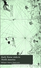 Early Norse visits to North America, with ten plates,