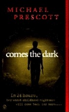 Comes the dark