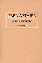 Fred Astaire : a bio-bibliography