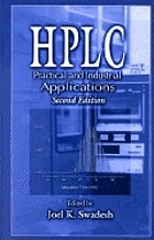 HPLC : practical and industrial applications