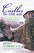 Castles in the air by  Judy Corbett 