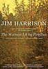 The woman lit by fireflies de Jim Harrison