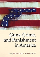 Guns, crime, and punishment in America