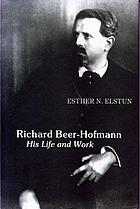 Richard Beer-Hofmann, his life and work