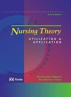 Nursing theory : utilization & application