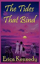 The tide that binds : a novel