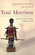 Approaches to teaching the novels of Toni Morrison by Nellie Y McKay