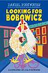 Looking for Bobowicz : a Hoboken chicken story
