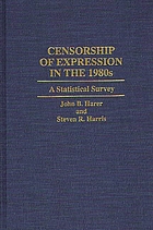 Censorship of expression in the 1980s : a statistical survey