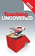 Teaching uncovered. 