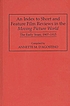 An index to short and feature film reviews in... door Annette M D'Agostino
