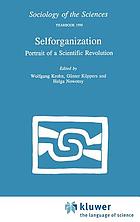 Selforganization : portrait of a scientific revolution