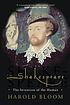 Shakespeare : the invention of the human von Harold Bloom
