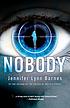 Nobody by  Jennifer Barnes 