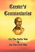 Caesar's Commentaries on the Gallic War and on... von Julius Caesar
