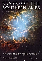 Stars of the southern skies : an astronomy field guide
