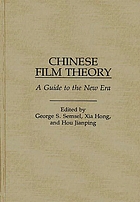 Chinese film theory : a guide to the new era