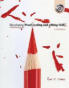Developing Proofreading and Editing Skills.