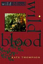Wild blood