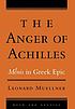 The anger of Achilles : mēnis in Greek epic