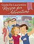 Giada De Laurentiis's Recipe for adventure : Philadelphia! 