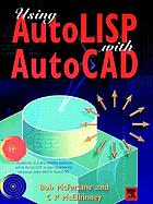 Using AutoLISP with AutoCAD