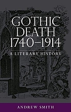 Gothic death 1740-1914 : a literary history