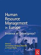 Human resource management in Europe : evidence of convergence?