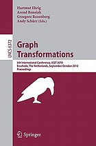 Graph transformations : 5th international conference, ICGT 2010, Enschede, the Netherlands, September 27--October 2, 2010 : proceedings