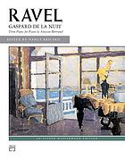 Gaspard de la nuit : 3 poèmes pour piano d'après Aloysius Bertrand