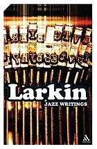 Jazz writings : essays and reviews 1940-84