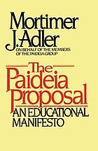 The Paideia proposal : an educational manifesto