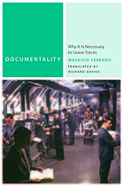 Documentality : why it is necessary to leave traces