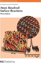 Atom resolved surface reactions : nanocatalysis