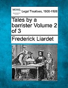 Tales by a barrister volume 2 of 3
