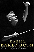 Daniel Barenboim : a life in music